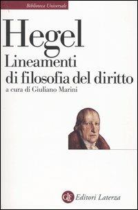Lineamenti di filosofia del diritto. Diritto naturale e scienza dello stato in compendio - Friedrich Hegel - copertina