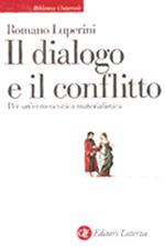 Il dialogo e il conflitto