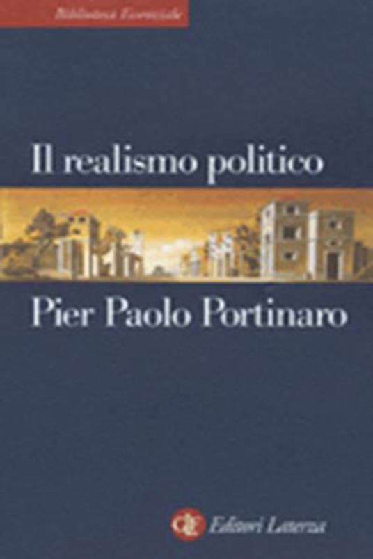 Il realismo politico - Pier Paolo Portinaro - copertina