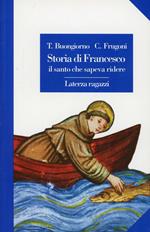 Storia di Francesco il santo che sapeva ridere