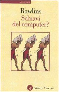 Schiavi del computer? - Gregory J. Rawlins - copertina