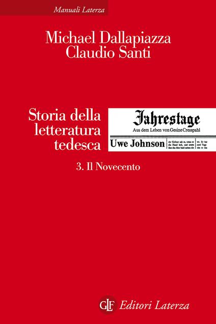 Storia della letteratura tedesca. Vol. 3: Il Novecento. - Michael Dallapiazza,Claudio Santi - copertina