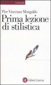 Prima lezione di stilistica - Pier Vincenzo Mengaldo - copertina