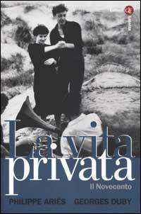 La vita privata. Vol. 5: Il Novecento. - copertina