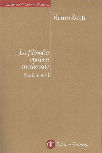 La filosofia ebraica medievale. Storia e testi - Mauro Zonta - copertina