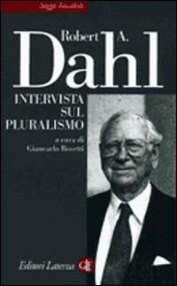 Intervista sul pluralismo - Robert A. Dahl - copertina