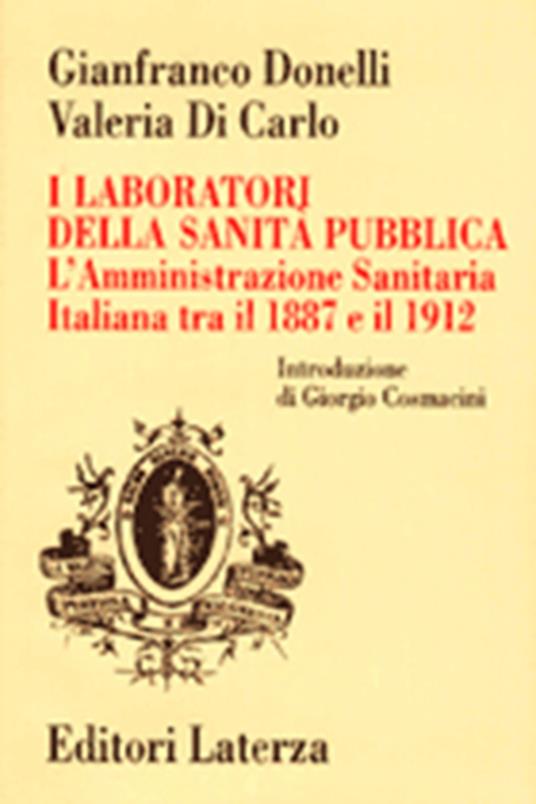 I laboratori della Sanità Pubblica - Gianfranco Donelli,Valeria Di Carlo - copertina