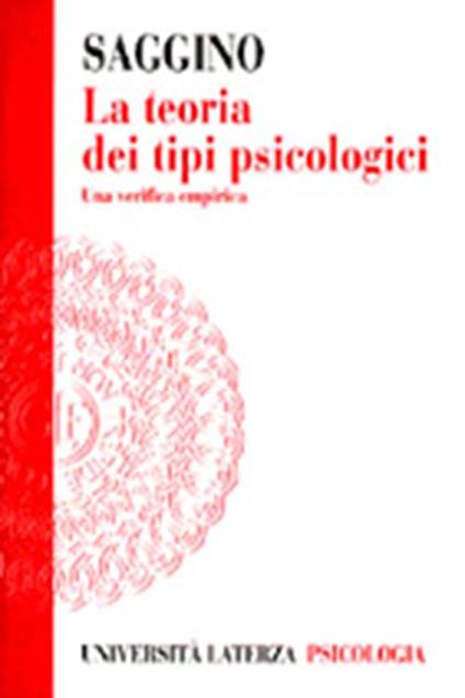 La teoria dei tipi psicologici. Una verifica empirica - Aristide Saggino - copertina