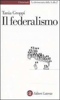 Il federalismo - Tania Groppi - copertina