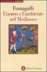 L' uomo e l'ambiente nel Medioevo