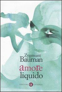 Amore liquido: quando i legami sono fragili