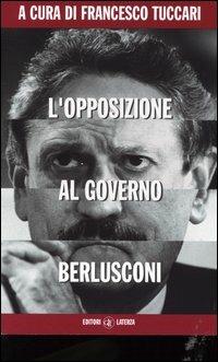 L' opposizione al governo Berlusconi - copertina