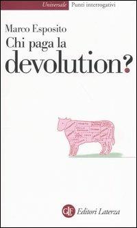 Chi paga la devolution? - Marco Esposito - copertina