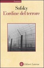 L' ordine del terrore. Il campo di concentramento