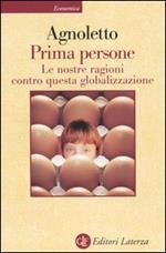 Prima persone. Le nostre ragioni contro questa globalizzazione