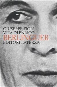 Vita di Enrico Berlinguer - Giuseppe Fiori - copertina