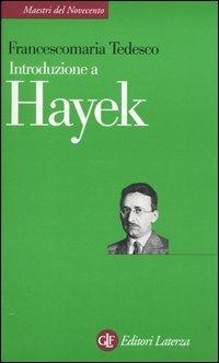 Introduzione a Hayek - Francescomaria Tedesco - copertina