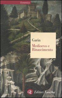 Medioevo e Rinascimento. Studi e ricerche - Eugenio Garin - copertina