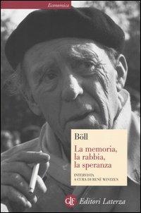 La memoria, la rabbia, la speranza - Heinrich Böll,René Wintzen - copertina