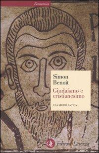 Giudaismo e cristianesimo. Una storia antica - Marcel Simon,André Benoît - copertina