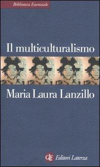 Il multiculturalismo - M. Laura Lanzillo - copertina