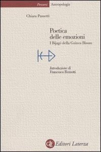 Poetica delle emozioni. I Bijagò della Guinea Bissau - Chiara Pussetti - copertina