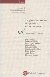 La globalizzazione tra politica ed economia. Scenari del XXI secolo - copertina