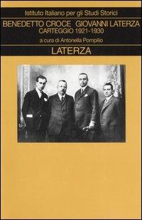 Carteggio. Vol. 3: 1921-1930. - Benedetto Croce - Giovanni Laterza - -  Libro - Laterza - Collezione storica | IBS