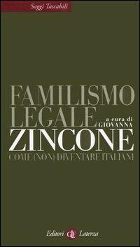 Familismo legale. Come (non) diventare italiani - copertina
