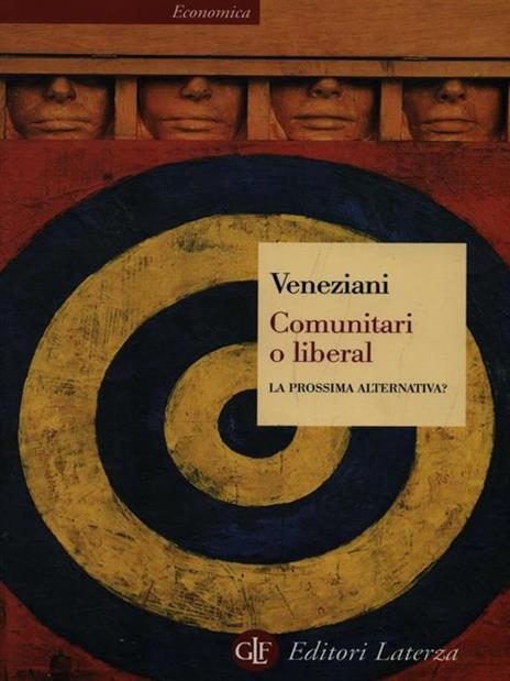 Comunitari o liberal. La prossima alternativa? - Marcello Veneziani - copertina