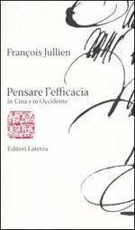 Pensare l'efficacia in Cina e in Occidente