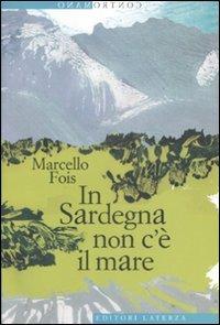 In Sardegna non c'è il mare - Marcello Fois - copertina