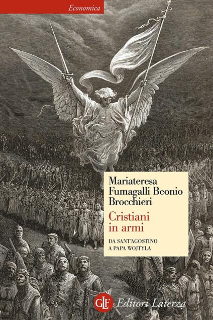 Cristiani in armi. Da Sant'Agostino a papa Wojtyla - Mariateresa Fumagalli Beonio Brocchieri - copertina
