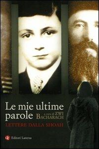 Le mie ultime parole. Lettere dalla Shoah - copertina