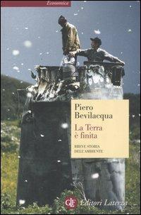 La Terra è finita. Breve storia dell'ambiente - Piero Bevilacqua - copertina