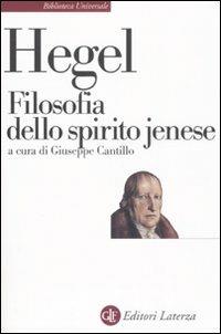 Filosofia dello spirito jenese - Friedrich Hegel - copertina