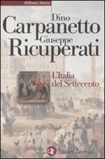 L' Italia del Settecento. Crisi, trasformazioni, Lumi