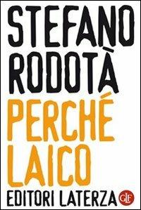 Perché laico - Stefano Rodotà - 3