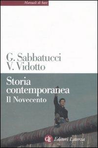 Storia contemporanea. Il Novecento - Giovanni Sabbatucci - Vittorio Vidotto  - - Libro - Laterza - Manuali di base | IBS