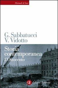 Storia contemporanea. L'Ottocento - Giovanni Sabbatucci,Vittorio Vidotto - copertina