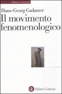 Il movimento fenomenologico - Hans Georg Gadamer - copertina