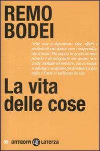 La vita delle cose - Remo Bodei - copertina