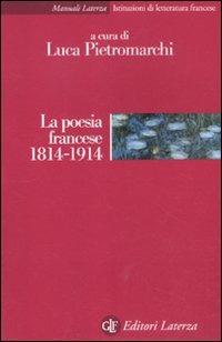La poesia francese 1814-1914 - copertina