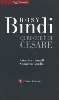 Quel che è di Cesare - Rosy Bindi,Giovanna Casadio - 2