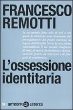 L' ossessione identitaria