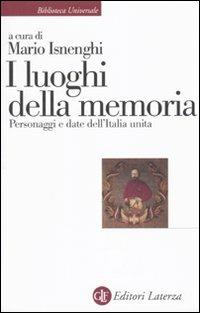 I luoghi della memoria. Personaggi e date dell'Italia unita - copertina