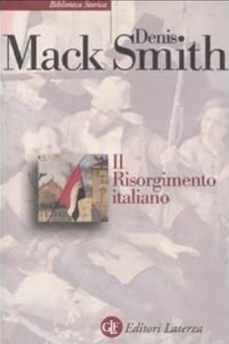 Il Risorgimento italiano. Storia e testi - Denis Mack Smith - copertina