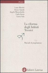 La riforma degli istituti tecnici. Manuale di progettazione - copertina