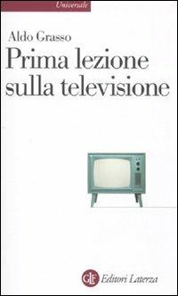 Prima lezione sulla televisione - Aldo Grasso - copertina
