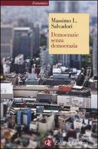 Democrazie senza democrazia - Massimo L. Salvadori - copertina